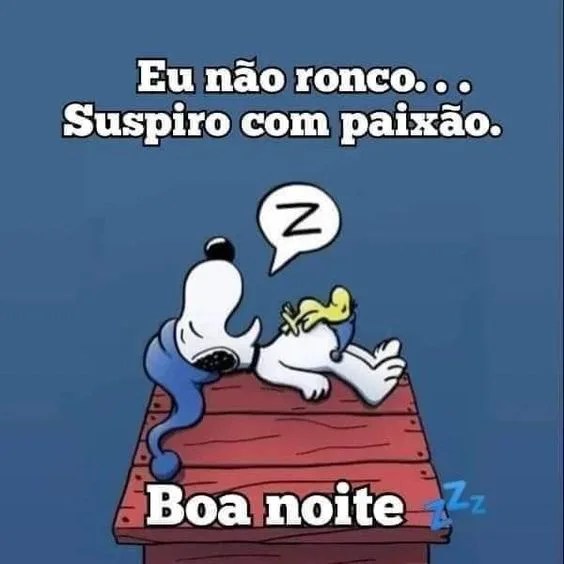 Boa noite eu não ronco