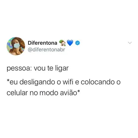 Quando pessoa vai te ligar