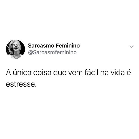 Coisa que vem fácil na vida
