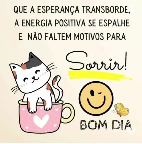 Bom dia abençoada de energia positiva