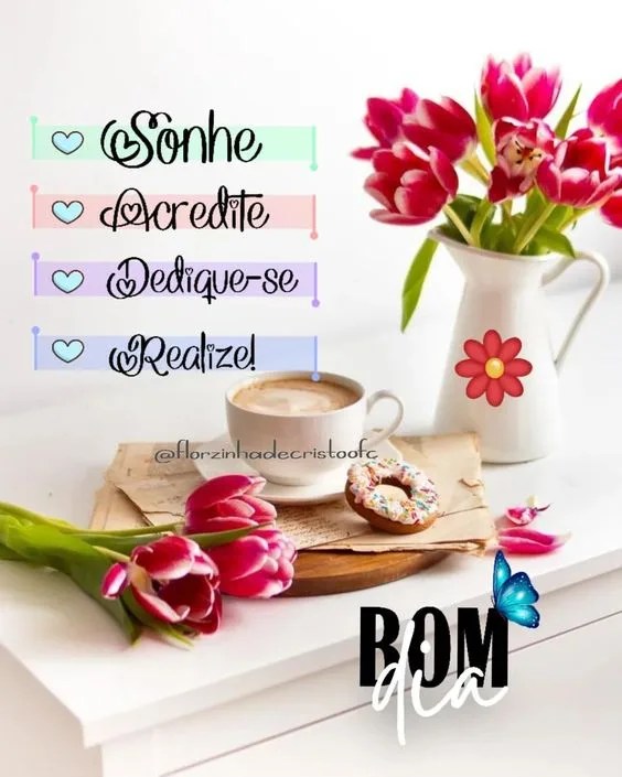 Motivação de bom dia com flores