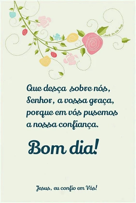Bom dia pela graça do Senhor