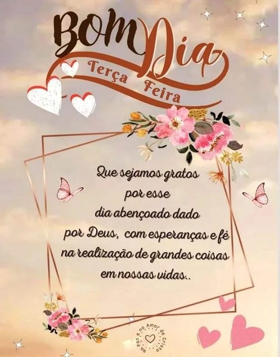 Bom dia terça-feira sejamos gratos
