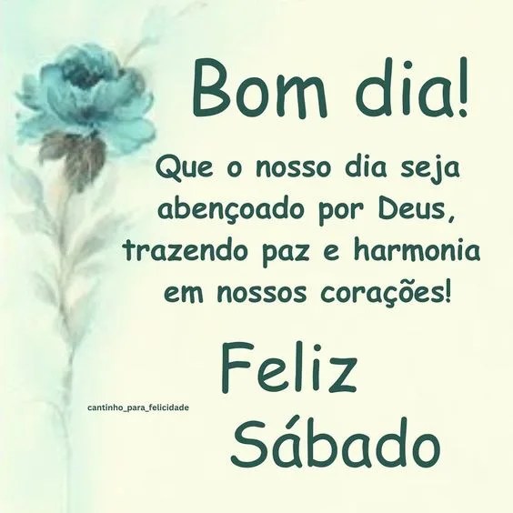 Feliz Sábado paz e harmonia