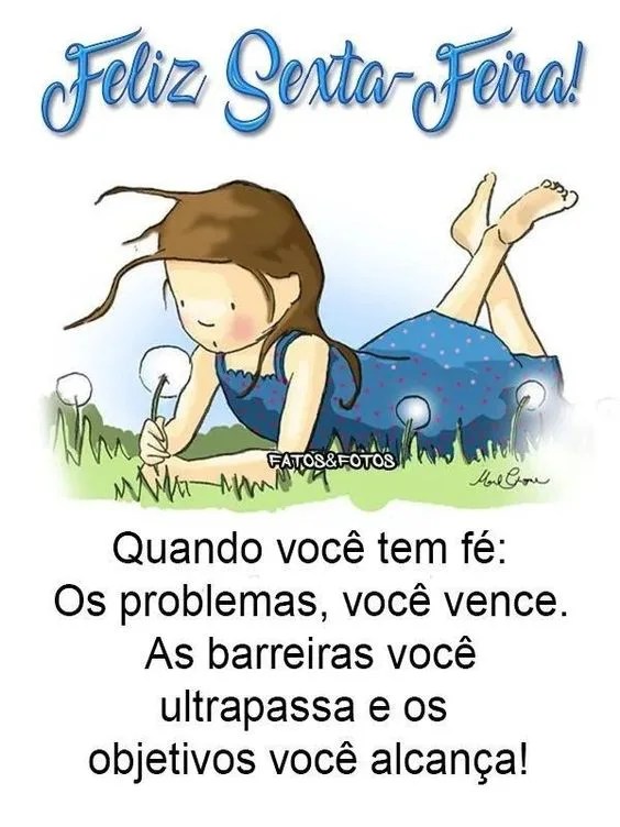 Quando você tem fé