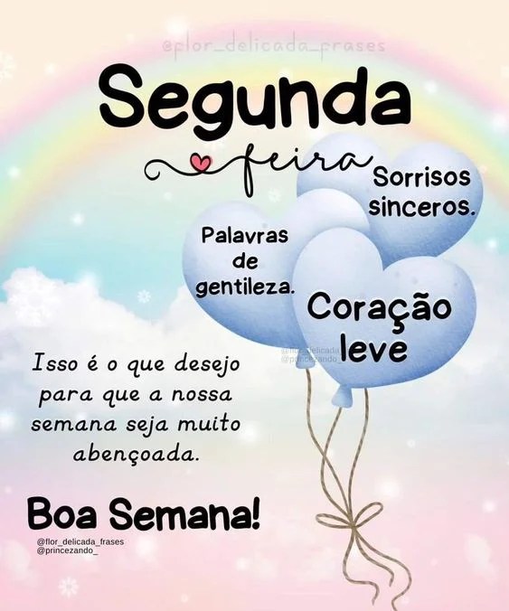 O que desejo para semana