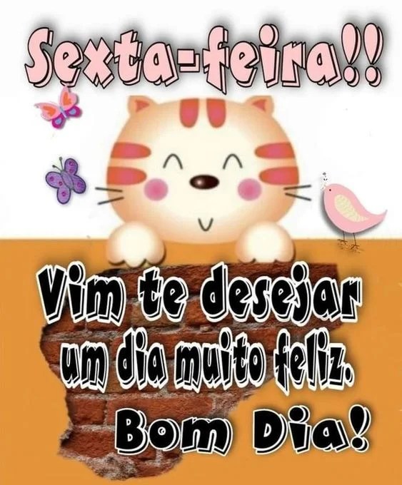 Vim desejar sexta-feira muito feliz